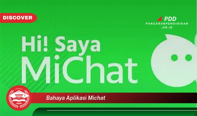 bahaya aplikasi michat