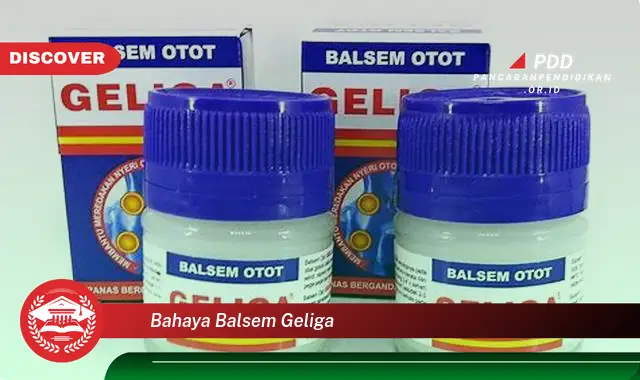 bahaya balsem geliga