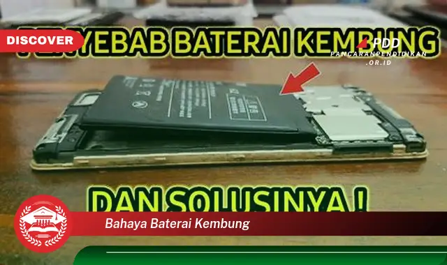 bahaya baterai kembung