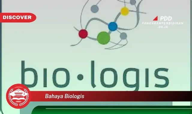 bahaya biologis