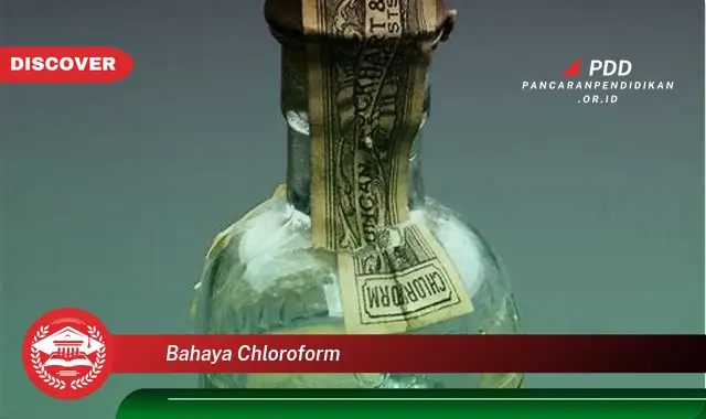 bahaya chloroform