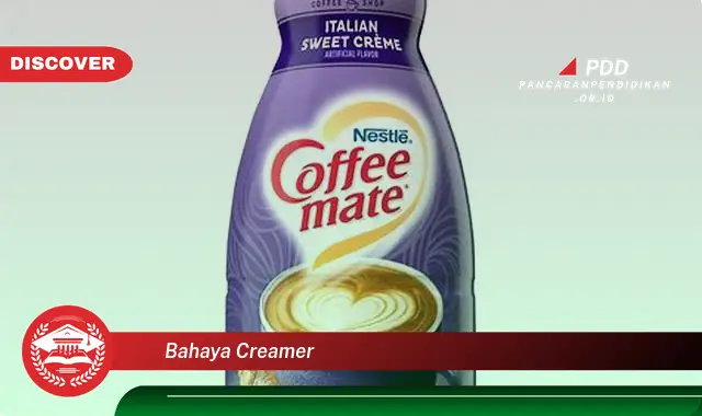 bahaya creamer