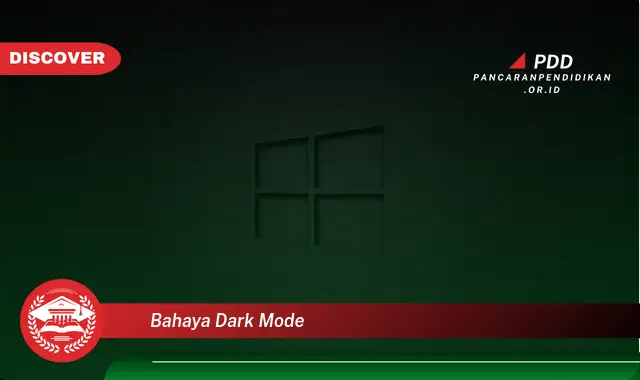 bahaya dark mode