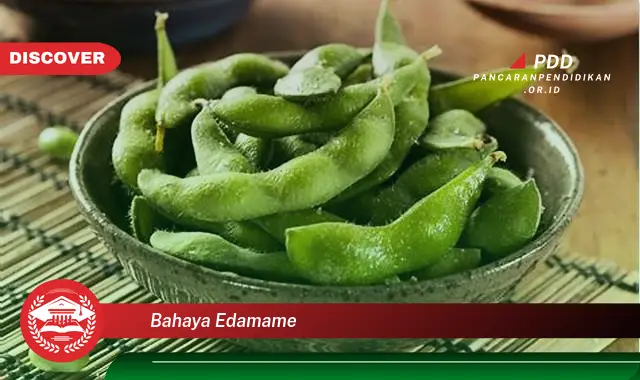 bahaya edamame