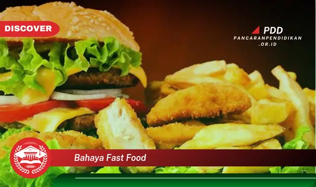 bahaya fast food