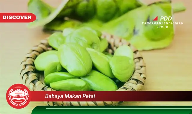 bahaya makan petai