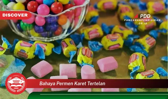 bahaya permen karet tertelan