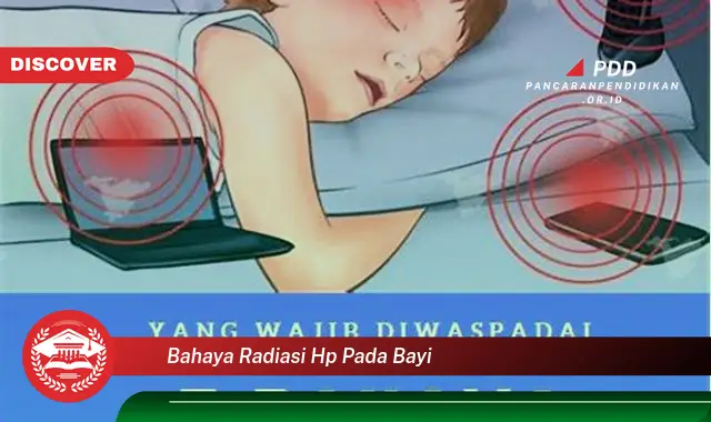 bahaya radiasi hp pada bayi