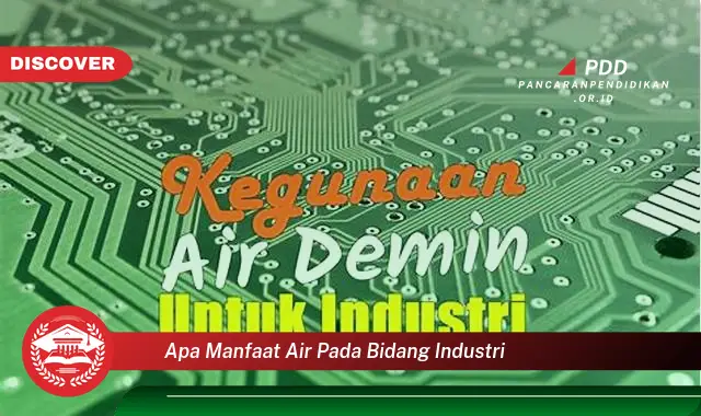 apa manfaat air pada bidang industri