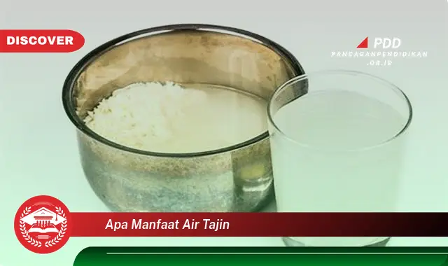 apa manfaat air tajin