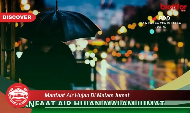 manfaat air hujan di malam jumat