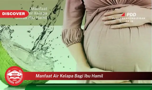 manfaat air kelapa bagi ibu hamil