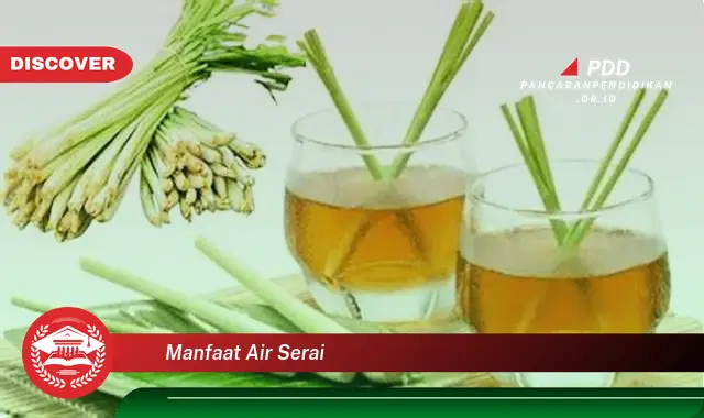 manfaat air serai