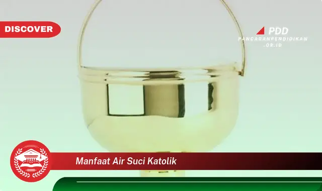 manfaat air suci katolik