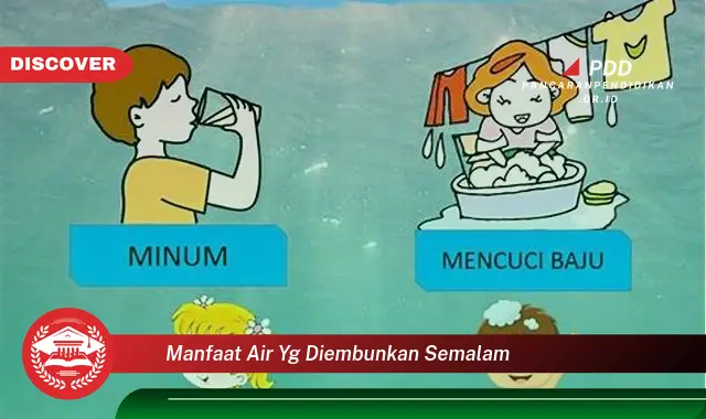 manfaat air yg diembunkan semalam