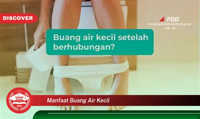 manfaat buang air kecil