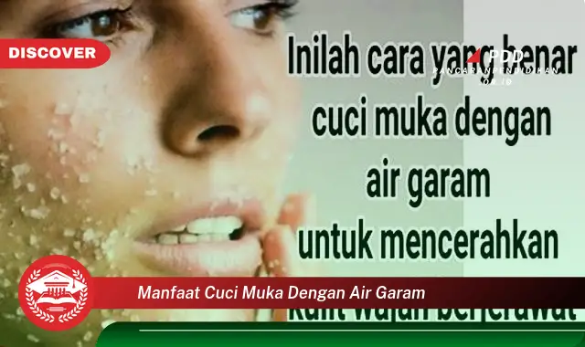 manfaat cuci muka dengan air garam