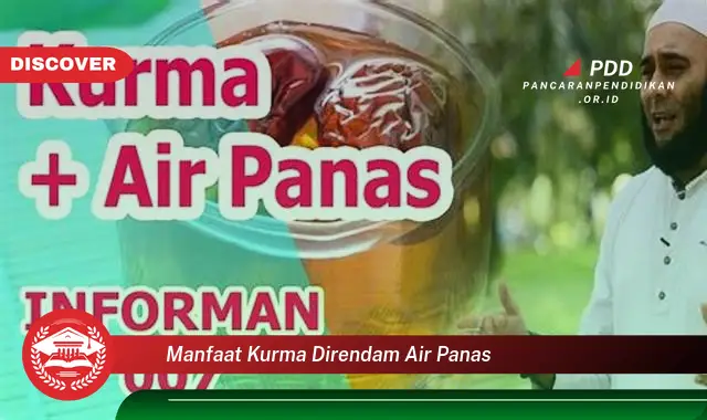manfaat kurma direndam air panas