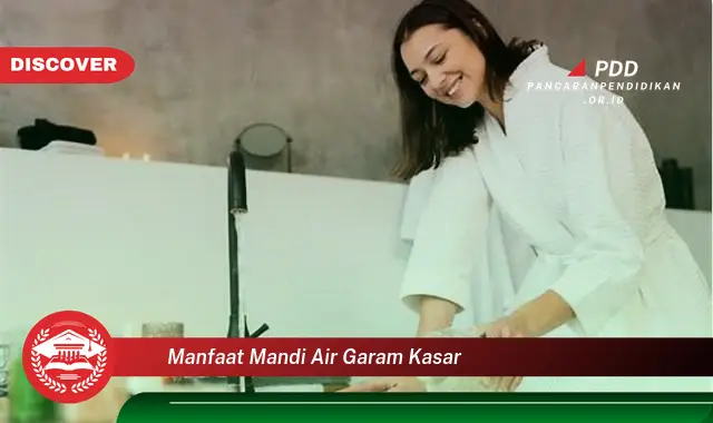 manfaat mandi air garam kasar