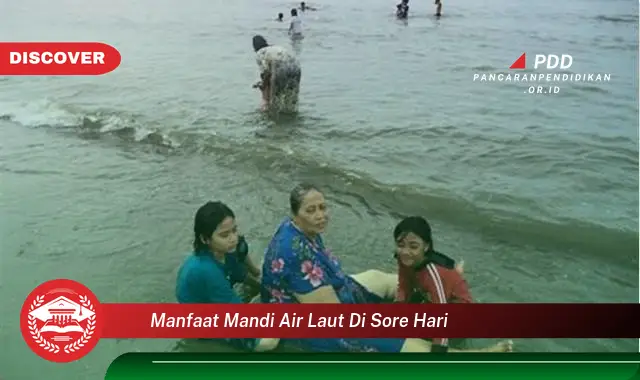 manfaat mandi air laut di sore hari