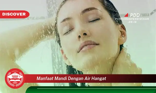 manfaat mandi dengan air hangat