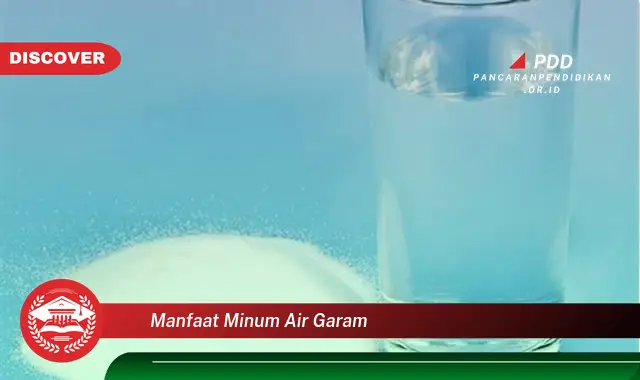 manfaat minum air garam