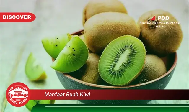 manfaat buah kiwi