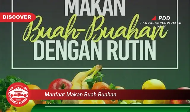 manfaat makan buah buahan