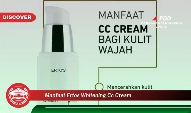 manfaat ertos whitening cc cream