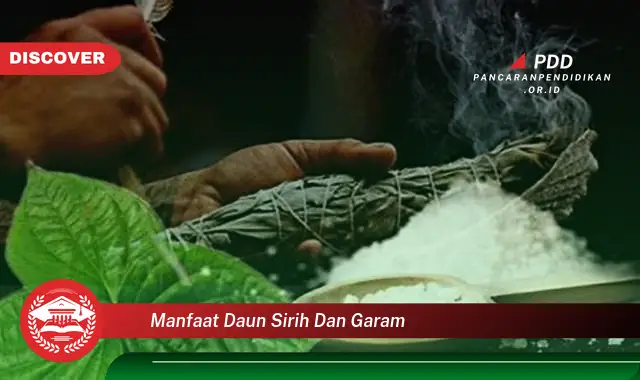 manfaat daun sirih dan garam