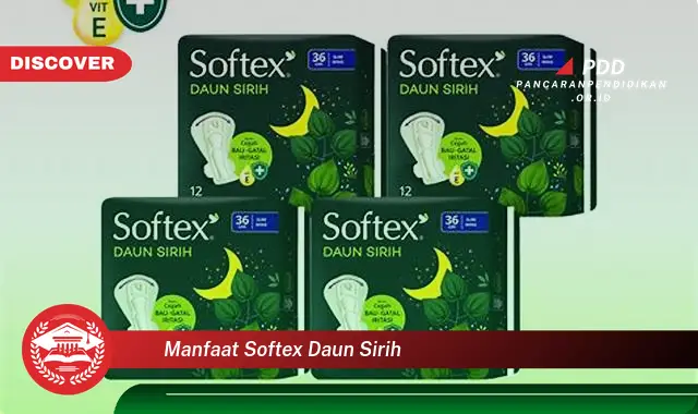 manfaat softex daun sirih