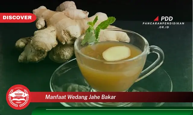 manfaat wedang jahe bakar