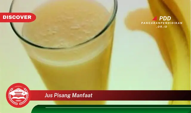 jus pisang manfaat