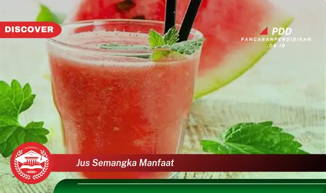 jus semangka manfaat