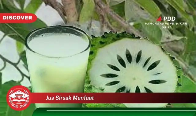 jus sirsak manfaat