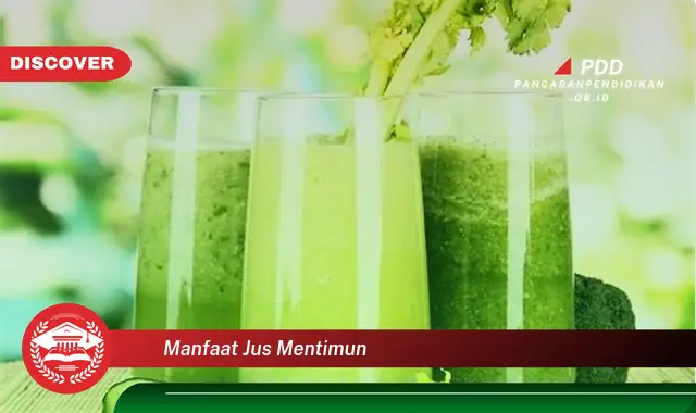 manfaat jus mentimun