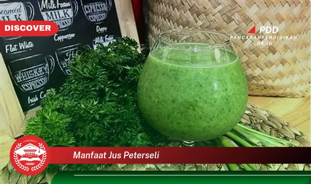 manfaat jus peterseli