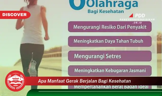 apa manfaat gerak berjalan bagi kesehatan