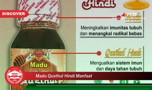 madu qusthul hindi manfaat