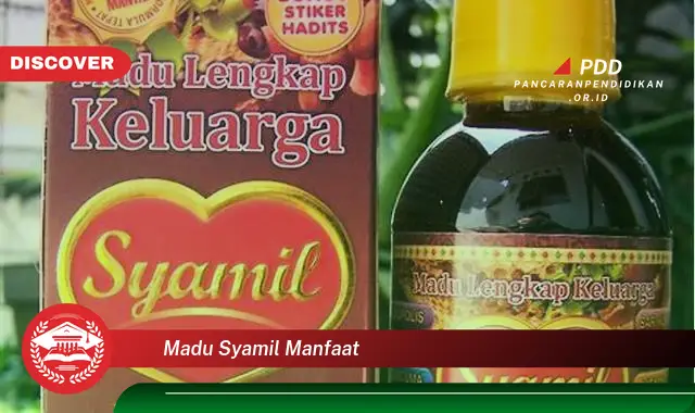 madu syamil manfaat