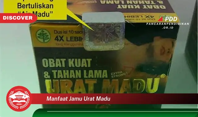 manfaat jamu urat madu