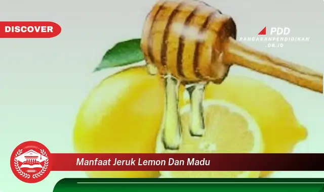 manfaat jeruk lemon dan madu