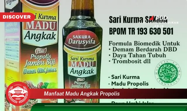 manfaat madu angkak propolis