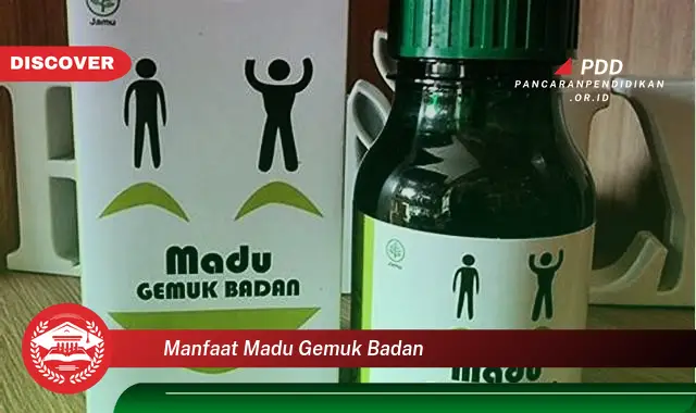 manfaat madu gemuk badan