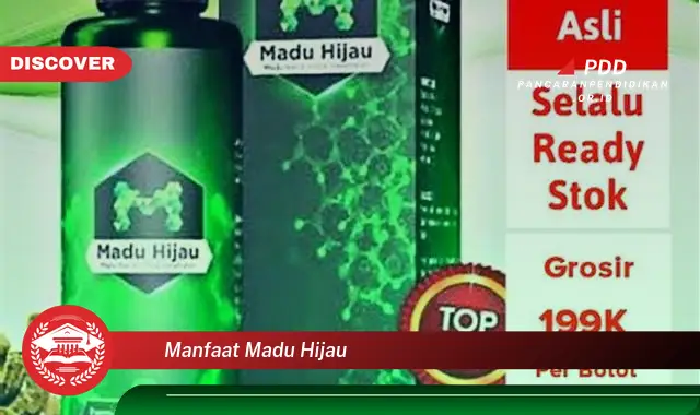 manfaat madu hijau