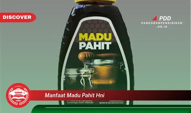 manfaat madu pahit hni