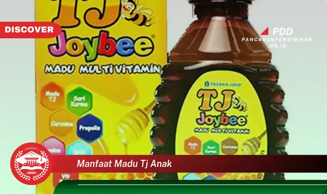 manfaat madu tj anak