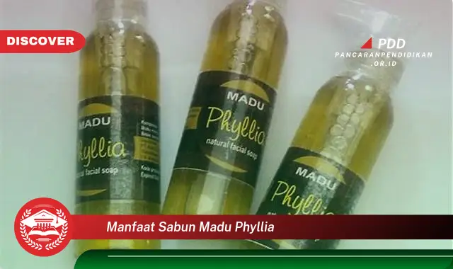 manfaat sabun madu phyllia