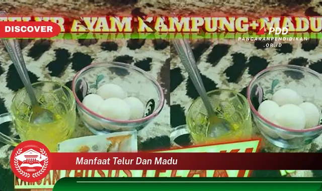 manfaat telur dan madu