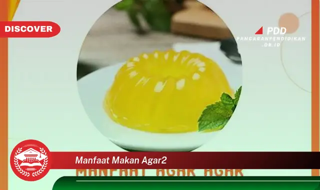 Jarang Diketahui, Inilah 30 Manfaat Makan Agar2 yang Bikin Penasaran